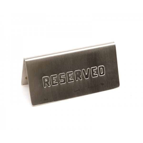 Stainless Steel  Table Sign"Reserved" 15 X 5cm 6cm high